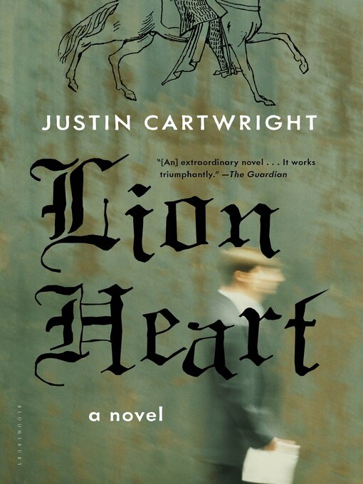 Title details for Lion Heart by Justin Cartwright - Available